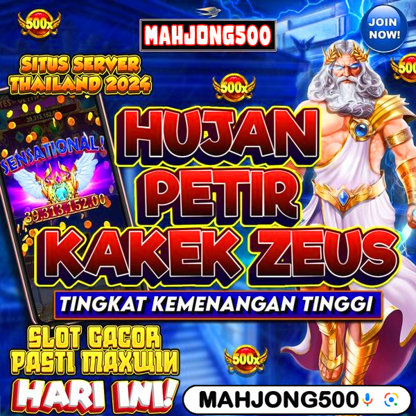 Mahjong500 🏹 SITUS PALING DAHSYAT DAN PALING RAMAI DIMAINKAN SEKARANG